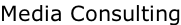 Media Consulting